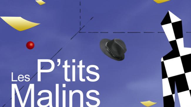 Conception de la communication Les P'tits Malins 2011